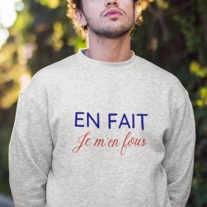 Sweatshirt En fait je m’en fous